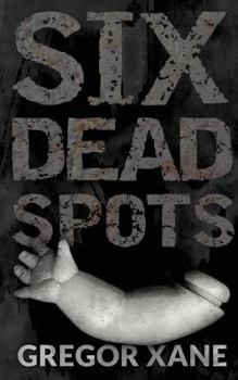 Paperback Six Dead Spots Book