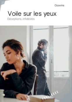 Paperback Voile sur les yeux [French] Book