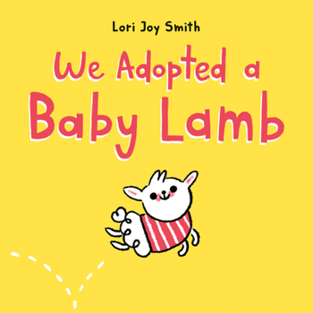 Hardcover We Adopted a Baby Lamb Book