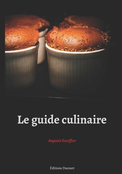 Paperback Le guide culinaire [French] Book