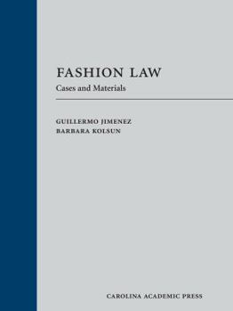 Hardcover Fashion Law: Cases and Materials Book