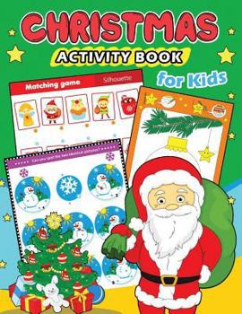 Paperback Christmas Activity books for Kids: Education Game Activity and Coloring Book for Toddlers & Kids Book