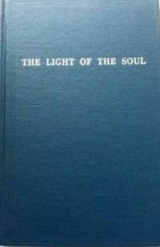 The Light of the Soul, Its Science and Effects: The Yoga Sutras of Patanjali with Commentary by Alice A. Bailey