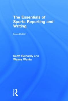 Hardcover The Essentials of Sports Reporting and Writing Book