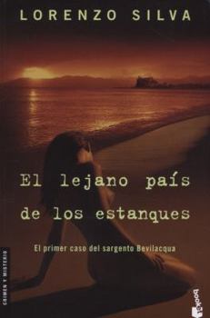 El lejano país de los estanques - Book #1 of the Bevilacqua y Chamorro