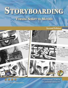 Paperback Storyboarding: Turning Script Into Motion Book