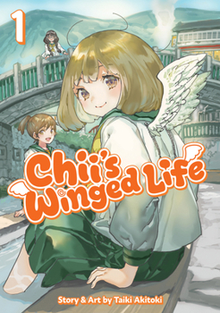 Chii's Winged Life Vol. 1