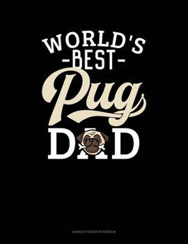 Paperback World's Best Pug Dad: Genkouyoushi Notebook Book