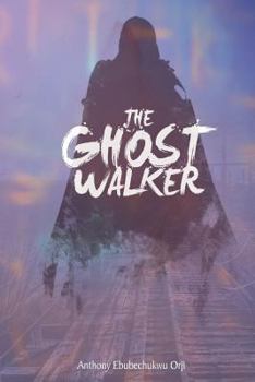 Paperback The Ghost Walker Book