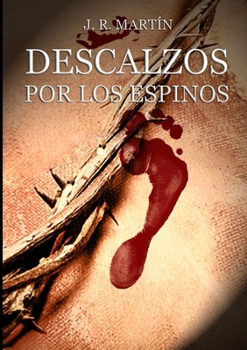 Paperback Descalzos por los espinos [Spanish] Book