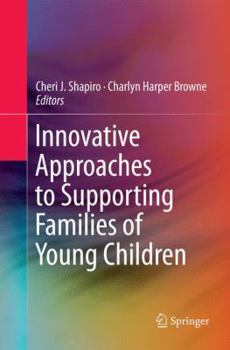 Paperback Innovative Approaches to Supporting Families of Young Children Book