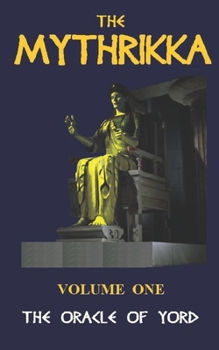 Paperback The Mythrikka: Volume 1 Book