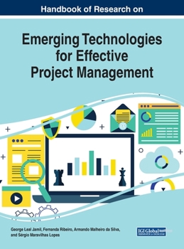 Hardcover Handbook of Research on Emerging Technologies for Effective Project Management Book