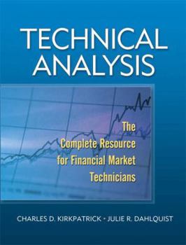 Hardcover Technical Analysis: The Complete Resource for Financial Market Technicians Book