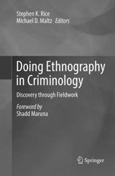 Paperback Doing Ethnography in Criminology: Discovery Through Fieldwork Book