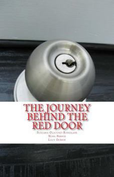 Paperback The Journey Behind the Red Door Book
