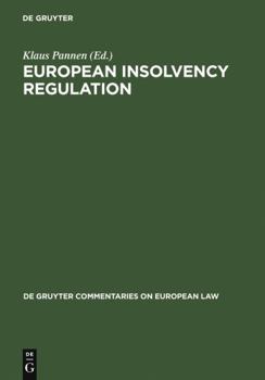 Hardcover European Insolvency Regulation: Commentary (De Gruyter Commentaries on European Law) Book