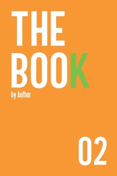 The Book 02: 150-page Lined Work Decor Notebook to write in , with individually numbered pages and Metric/Imperial conversion charts. Vibrant and glossy color cover. Classical/Modern design.