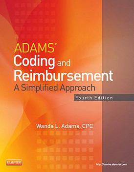 Paperback Adams' Coding and Reimbursement: A Simplified Approach Book
