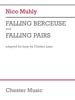 Paperback Muhly/Lane: Falling Berceuse and Falling Pairs - Version for Harp Book