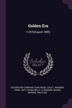 Paperback Golden Era: V.34:5(August 1885) Book