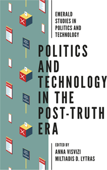 Paperback Politics and Technology in the Post-Truth Era Book