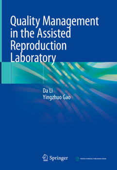 Hardcover Quality Management in the Assisted Reproduction Laboratory Book