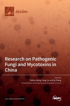 Hardcover Research on Pathogenic Fungi and Mycotoxins in China Book