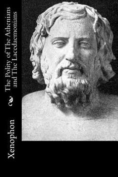 Paperback The Polity of The Athenians and The Lacedaemonians Book