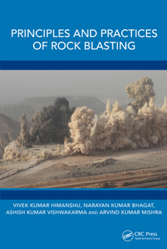 Paperback Principles and Practices of Rock Blasting Book