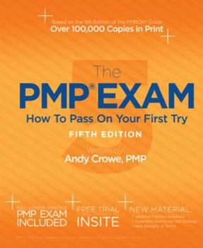 Paperback The Pmp Exam: How to Pass on Your First Try, Fifth Edition Book