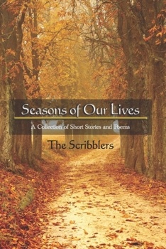 Paperback Seasons of Our Lives: A Collection of Short Stories and Poems Book