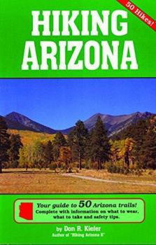 Paperback Hiking Arizona - Your Guide to 50 Arizona Trails! Book