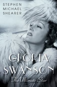 Hardcover Gloria Swanson: The Ultimate Star Book