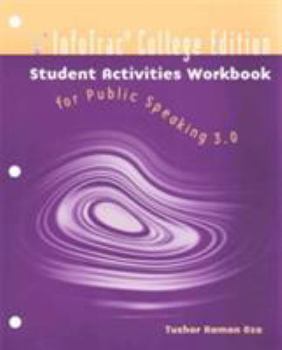 Paperback Infotrac College Edition Student Activities Workbook for Public Speaking 3.0 Book
