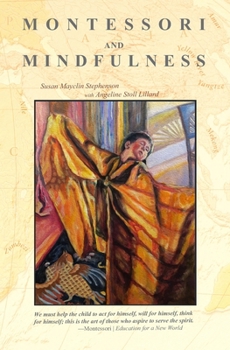 Paperback Montessori and Mindfulness Book