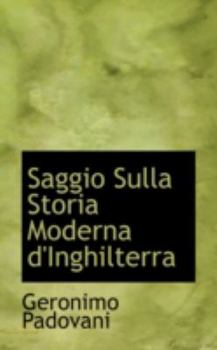 Paperback Saggio Sulla Storia Moderna D'Inghilterra Book