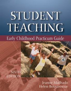 Paperback Student Teaching: Early Childhood Practicum Guide Book