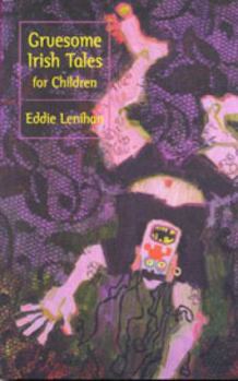 Paperback Gruesome Irish Tales for Children Book