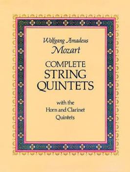 Paperback Complete String Quintets: With the Horn and Clarinet Quintets Book