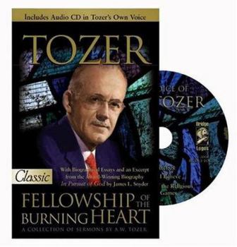 Paperback Fellowship of the Burning Heart: A Collection of Sermons Book