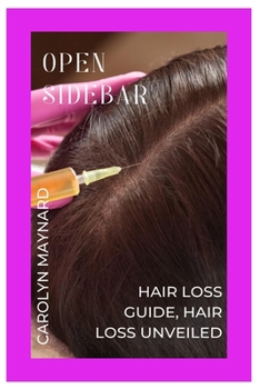 Paperback Open Sidebar: Hair Loss Guide, Hair Loss Unveiled Book