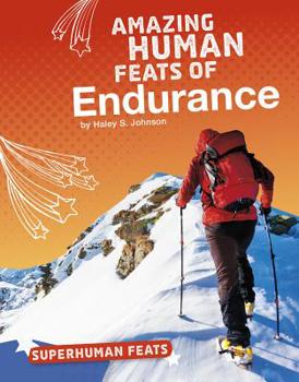 Hardcover Amazing Human Feats of Endurance Book