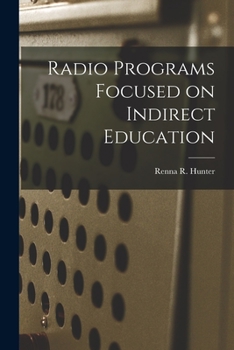 Paperback Radio Programs Focused on Indirect Education Book