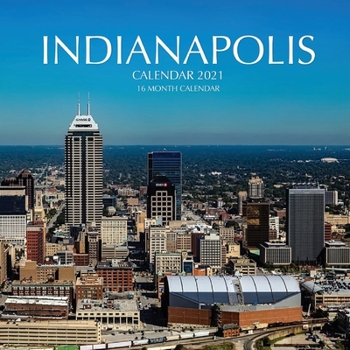 Paperback Indianapolis Calendar 2021: 16 Month Calendar Book