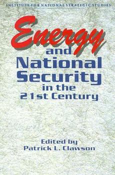 Paperback Energy and National Security in the 21st Century Book