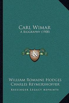 Paperback Carl Wimar: A Biography (1908) Book