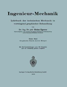Paperback Ingenieur-Mechanik: Lehrbuch Der Technischen Mechanik in Vorwiegend Graphischer Behandlung Erster Band Graphische Statik Starrer Körper [German] Book
