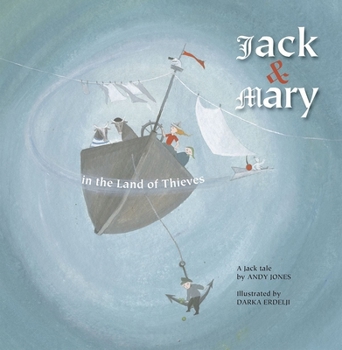 Paperback Jack and Mary in the Land of Thieves Book