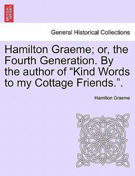 Hamilton Graeme: Or The Fourth Generation
